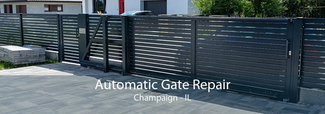 Automatic Gate Repair Champaign - IL