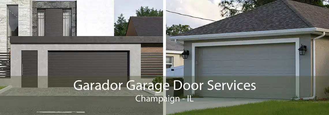 Garador Garage Door Services Champaign - IL