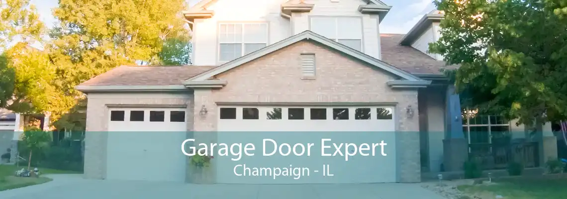 Garage Door Expert Champaign - IL