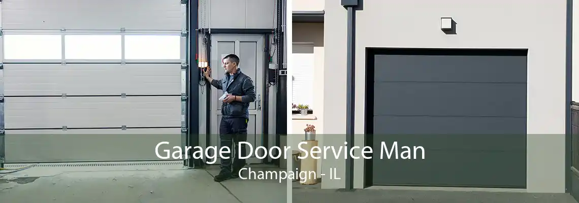 Garage Door Service Man Champaign - IL