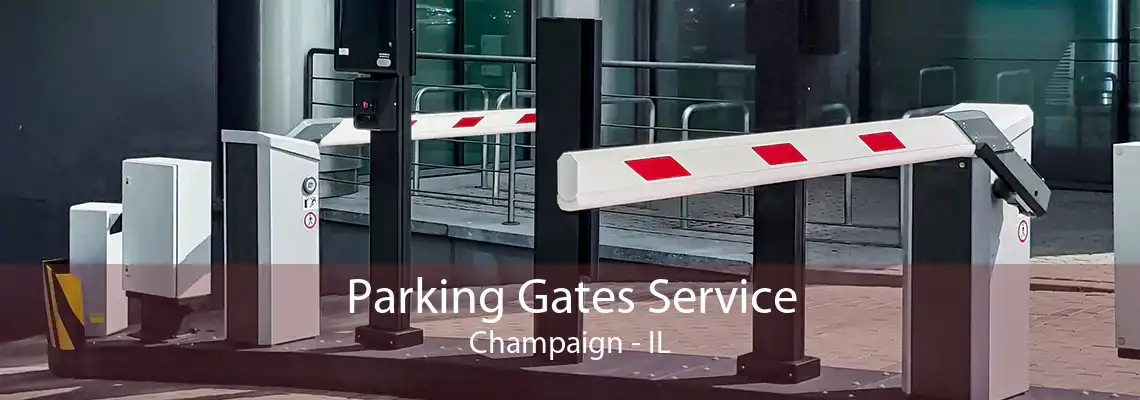 Parking Gates Service Champaign - IL